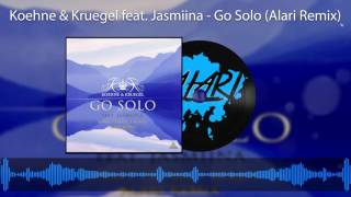 Koehne amp Kruegel feat Jasmiina  Go Solo Alari Remix [upl. by Ylrevaw632]