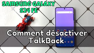 Comment désactiver TalkBack sur Samsung Galaxy S24 FE [upl. by Noevart]