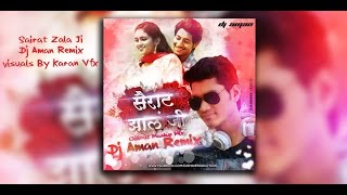 Sairat Zala Ji Mashup Chillout Mix  Dj Aman Remix  Visuals By  Karan Vfx [upl. by Rubliw]