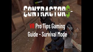 Contractors VR Survival Gaming Guide on Quest 2 How To Get Past Level 25 [upl. by Assisi486]