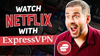 How to Watch Netflix with ExpressVPN in 2024 [upl. by Rashidi]