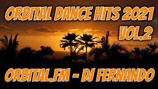 Orbital Dance Hits 2021 Vol 2  DJ Fernando [upl. by Hock]