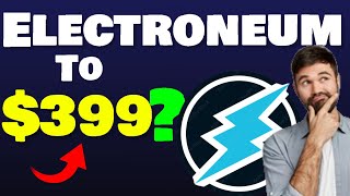 BREAKING NEWS SOMEONE PREDICTED ELECTRONEUM AT 399 [upl. by Siletotsira]