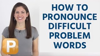 How To Pronounce Difficult Words In English Problem Words [upl. by Mather]