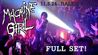 MACHINE GIRL  Live  11824  Raleigh NC  FULL SET Machin3gir1 [upl. by Lavona]