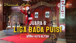 Juara 6 Liga Baca Puisi‐Pesta Musim Hujan  Dheananda Aqilla  SMPN 1 Kota Blitar [upl. by Ailahtan]