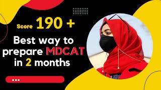 Prepare MDCAT in 2 months Score 190   Perfect Study timetable for MDCAT 2022 [upl. by Paik37]