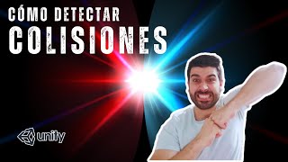 Cómo DETECTAR las COLISIONES en Unity  COLLIDERS y TRIGGERS [upl. by Ragland]