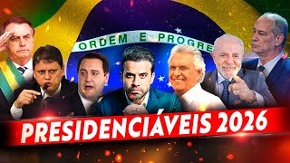 PRÉ CANDIDATOS A PRESIDÊNCIA DA REPUBLICA EM 2026  POSSIVEIS CANDIDATOS  brasil [upl. by Aniuqal]