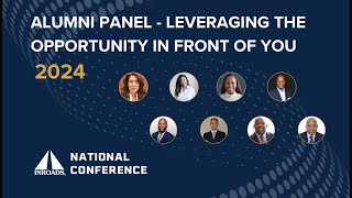 INROADS NATIONAL CONFERENCE  Alumni Panel  Leveraging the Opportunity in Front of You [upl. by Malone]