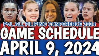 PVL GAME SCHEDULE APRIL 9 2024  PVL ALL FILIPINO CONFERENCE 2024 pvlgameschedule gameschedule [upl. by Ardnoed27]