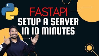 FastAPI Setup a Server in 10 Minutes  Installation Setup amp Route Creation [upl. by Orsino66]