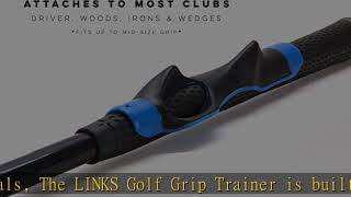 Links Golf Grip Trainer [upl. by Tavi576]