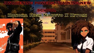 Konoha High Naruto X Kiyomi episode 1 [upl. by Iznyl530]