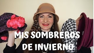 MIS SOMBREROS DE INVIERNO [upl. by Ekusoyr]