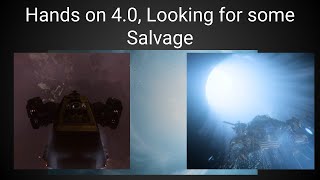 Hands on 40 Looking for Salvage [upl. by Keon]