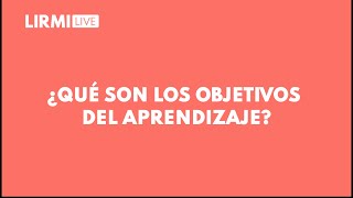 01 ¿Qué son los objetivos de aprendizaje [upl. by Constantia]