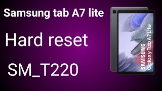 Samsung galaxy tab A7 lite Hard reset SMT220 hard reset new method [upl. by Spearing]