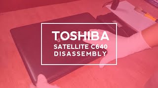 How To Disassemble Toshiba Satellite C640 [upl. by Netta]