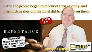 BOMBITES Episode 1190  Ether 911“the people began to repent…the Lord did have mercy on them” [upl. by Ahsemrac659]