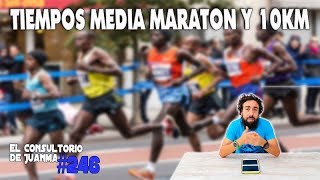 TIEMPO EN MEDIA MARATON Y 10KM Consultorio 246 ⏱️ [upl. by Schellens]