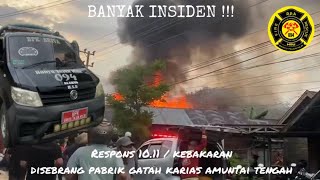 04 RESPONS CEPAT 1011 DIMUKA PABRIK GATAH KARIAS AMUNTAI TENGAH HSU [upl. by Nynnahs955]