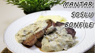 Mantar Soslu Bonfile ✅  En Güzel Kremalı Mantarlı Bonfile Sosu [upl. by Treacy240]