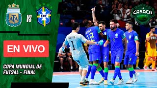 🚨 ARGENTINA vs BRASIL EN VIVO 🔥 FINAL DEL MUNDIAL DE FUTSAL [upl. by Odranar]