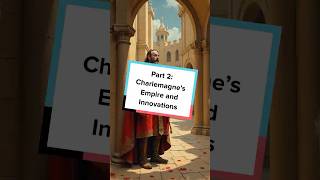 Part 2 Charlemagne’s Empire and Innovations [upl. by Nsaj312]