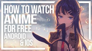 How to Watch Anime For Free  Premium Site amp App [upl. by Attehcnoc]