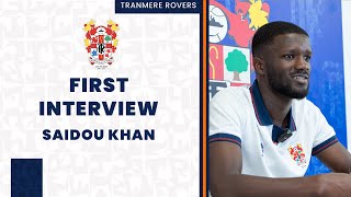 Interview  Saidou Khan signs for Tranmere [upl. by Lleral]