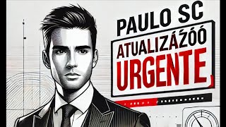 PAULO SC  ATUALIZAÇÃO URGENTEquot [upl. by Yraccaz]