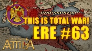 THIS IS TOTAL WAR ATTILA  EASTERN ROMAN EMPIRE 63 [upl. by Aciemaj]