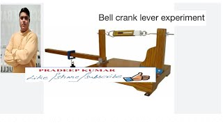 bell crank lever experiment part 2 [upl. by Margarida293]