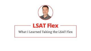 What I Learned Taking the LSATFlex [upl. by Hploda473]