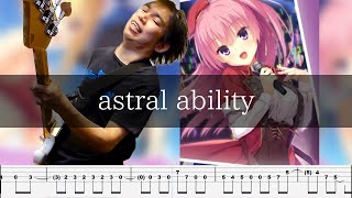 橋本みゆき・佐咲紗花  astral ability Bass Cover 弾いてみた TAB ベース [upl. by Hniht776]