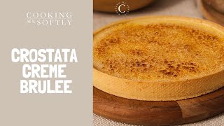 Crostata crème brulée  ricetta facile e golosa [upl. by Dorej]