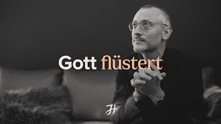 Gott flüstert [upl. by Nnyleuqcaj970]