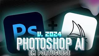 COMO BAIXAR E INSTALAR ADOBE PHOTOSHOP 2024 CRACKEADO [upl. by Feltie]