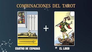 Cuatro de Espadas amp El Loco 💡COMBINACIONES DEL TAROT Y SU SIGNIFICADO [upl. by Martens182]