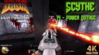 Brutal DOOM Platinum v311  Scythe  14  Power Outage Reshade [upl. by Lednik]