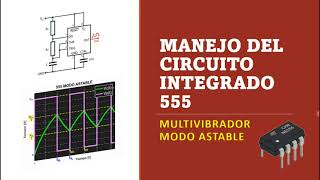 Circuito Integrado 555 en modo astable Parte 1 Modelado matemático [upl. by Lettie]