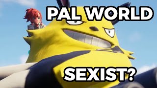 Is Palworld SEXIST [upl. by Atsev]