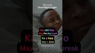 How to say Good night in Igbo Language  Igbo Phrases for Beginners  Learn Igbo [upl. by Aramahs122]