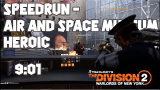 SPEEDRUN  THE DIVISION 2  AIR AND SPACE MUSEUM  HEROIC  901 [upl. by Ebenezer]