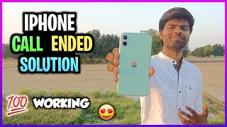 💯 Working 😍 Iphone Call Ended Problem Fix  Iphone 11 Calling ProblemIphone Call Disconnect Problem [upl. by Grannie]