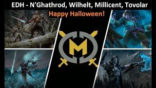 Halloween Commander Game  Nghathrod Wilhelt Millicent Tovolar  EDH Format [upl. by Adnovoj]