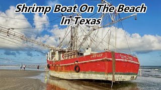 Beached Shrimp Boat in Port Aransas Texas [upl. by Serles200]