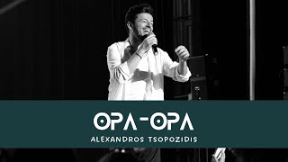 Alexandros Tsopozidis OpaOpa cover [upl. by Assirod10]