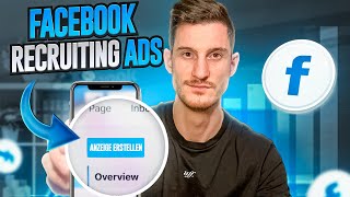 Facebook Recruiting Ads schalten  Qualifizierte Bewerbungen Generieren [upl. by Atreb98]